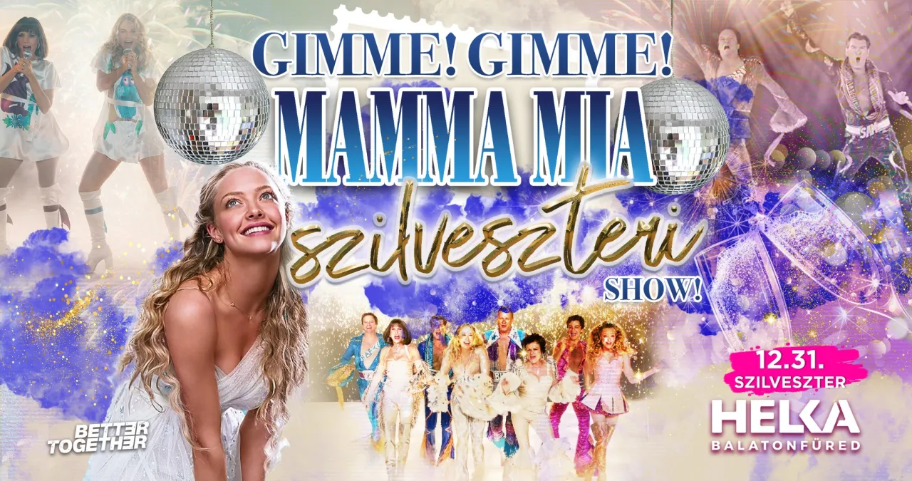Gimme! Gimme! MAMMA MIA SZILVESZTERI SHOW!